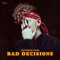 Bad Decisions artwork