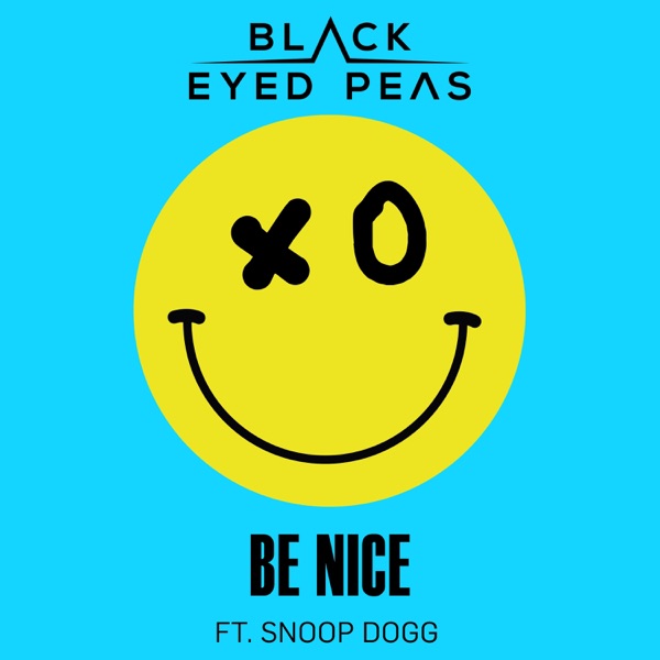 Be Nice - Single (feat. Snoop Dogg) - Single - Black Eyed Peas