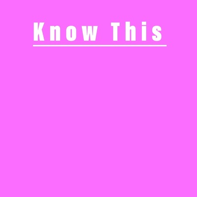 Know This (feat. Sassy) - Single