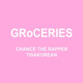 GRoCERIES (feat. TisaKorean & Murda Beatz) artwork