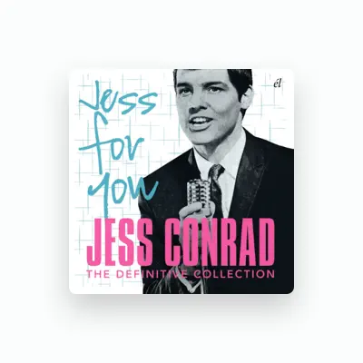 Listen to Jess Conrad, watch music videos, read bio, see tour dates & more!