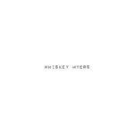 Whiskey Myers