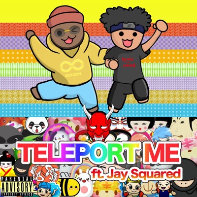Teleport Me (feat. Jay Squared)