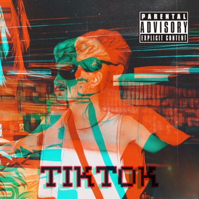 Tik Tok - Single