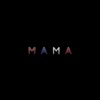 Mama (feat. Colz) - Single