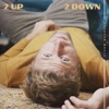 2 Up 2 Down - Single