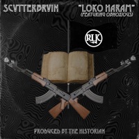 Loko Haram (feat. Obnoxious) - Single - SCVTTERBRVIN