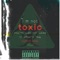 Toxic (feat. Velle) - FAMOUS RENO lyrics