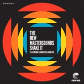The New Mastersounds - Taking Me Down (feat. Lamar Williams Jr. & Jeff Franca)