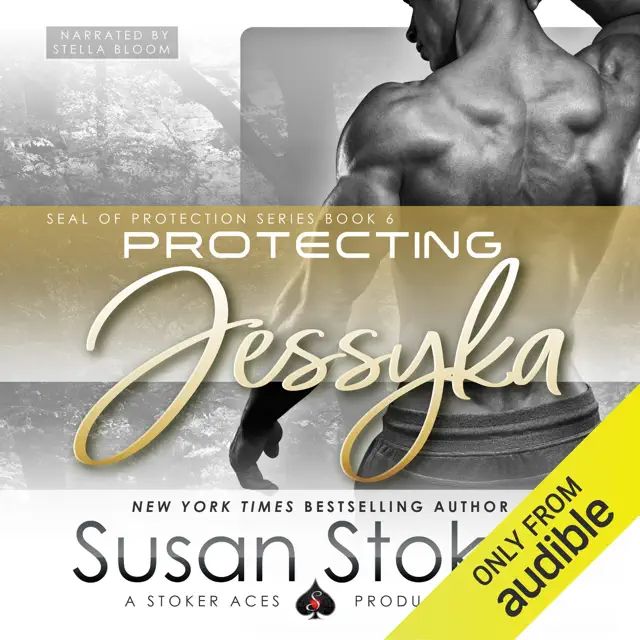 Protecting Jessyka: SEAL of Protection, Book 6 (Unabridged)