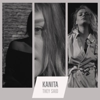 They Said - Single - Kanita