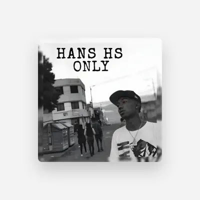 Listen to Hans Hs, watch music videos, read bio, see tour dates & more!