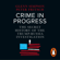 Glenn Simpson & Peter Fritsch - Crime in Progress