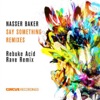Say Something (Rebuke Remix) - Single