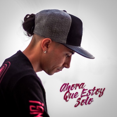 Ahora Que Estoy Solo - Single