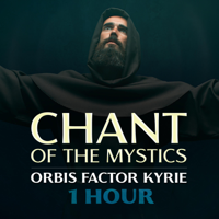 Patrick Lenk - Orbis Factor Kyrie (1 Hour Chant of the Mystics) artwork