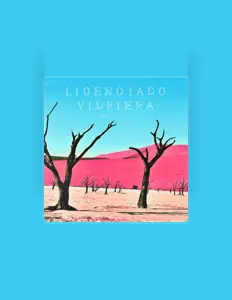 Ouve Licenciado Vidriera, vê vídeos de música, lê a biografia, vê as datas da digressão e muito mais!