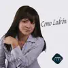 Katty Mazariegos - Como Ladrón