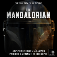 Geek Music - The Mandalorian Theme - Chapter 1 (From