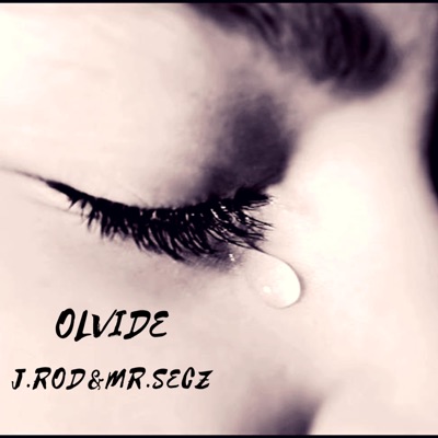 Olvide (feat. J.Rod) - Single