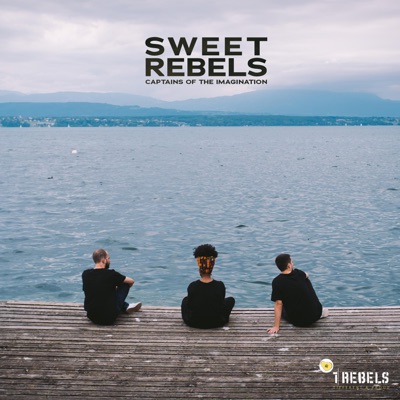 Sweet Rebels - Single