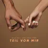 Teil von mir (feat. Uwe Worlitzer)