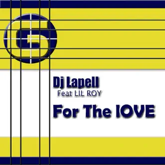 For the Love (Thomas Graham Remix) [feat. Lil Rov] by DJ Lapell song reviws