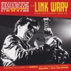 The Link Wray Collection 1956 - 62