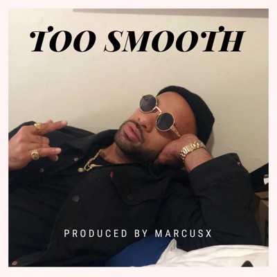 Too Smooth - Single