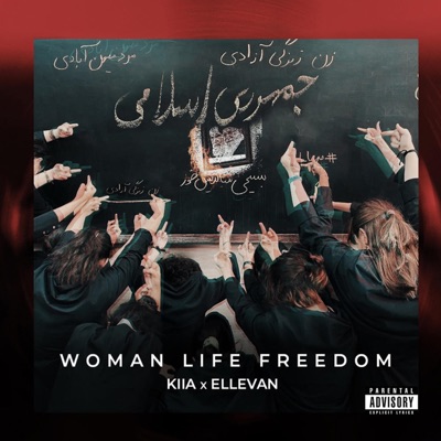 Woman Life Freedom (feat. Ellevan) - Single