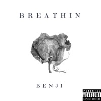 Breathin' - Single - Benji