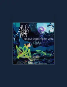 聆聽 Alley Trash、觀看音樂影片、閱讀小傳、查看巡演日期等！