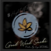 Good Weed Smoke (GWS) - Single - tyepacino