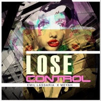 Lose Control - Single - Emil Lassaria & Meyah