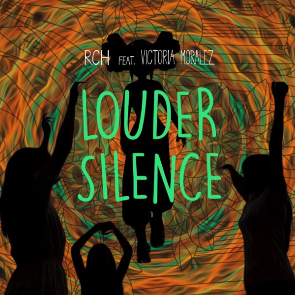 Louder Silence (feat. Victoria Moralez)
