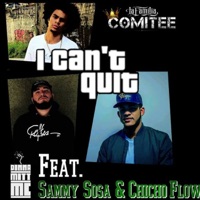 I Can't Quit (feat. Sammy Sosa & Chicho Flow) - Single - Dinnamitt Mc