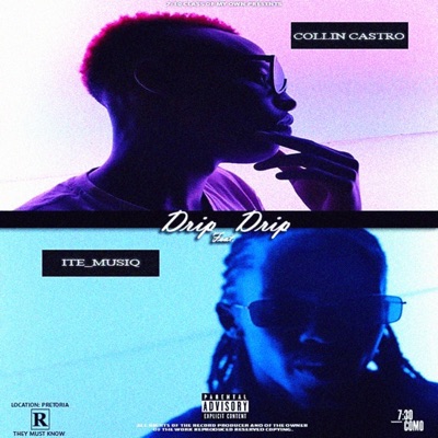 Drip Drip (feat. Ite Musiq) - Single