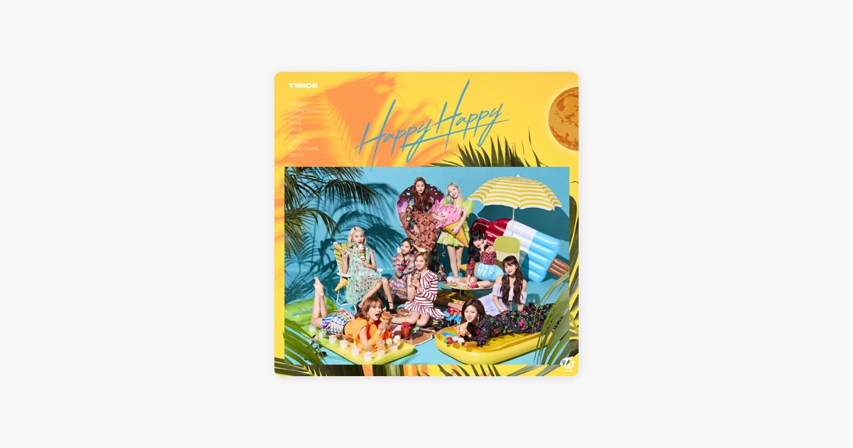 HAPPY HAPPY - EP - TWICEのアルバム - Apple Music