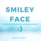 Smiley Face - Jace lyrics
