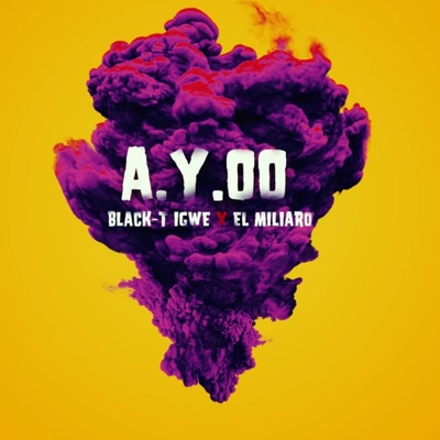 Ay00 (feat. El Miliaro) - Single