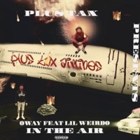 In the Air (feat. Lil Weirdo) - Single - Oway