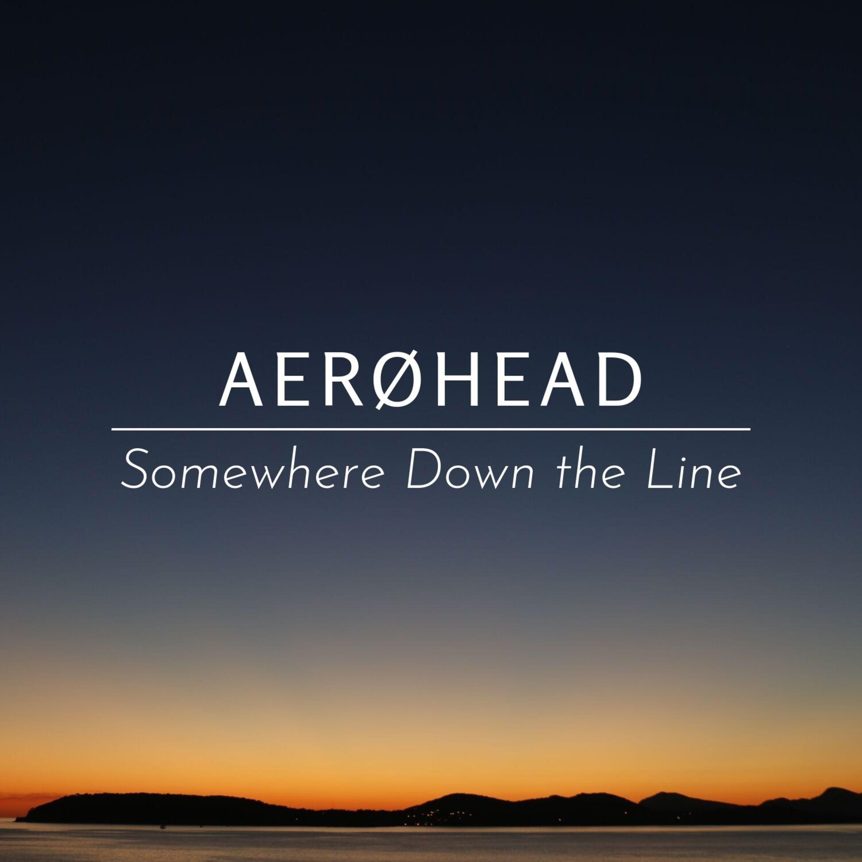 Somewhere Down the Line - Single