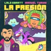 Lalo Ebratt & Trapical - La Presión