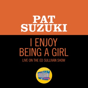 I Enjoy Being A Girl (Live On The Ed Sullivan Show, December 14, 1958)