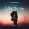 I Hate the Way - DJ David Marquez & NAAC lyrics