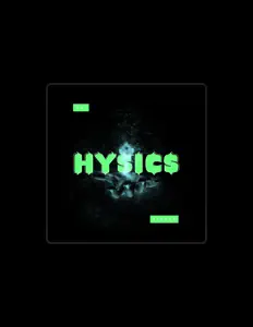 Hysicsを聴いたり、ミュージックビデオを鑑賞したり、経歴やツアー日程などを確認したりしましょう！