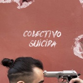 Colectivo Suicida artwork