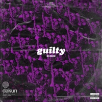 guilty (feat. Shaker) - Single - Dakun