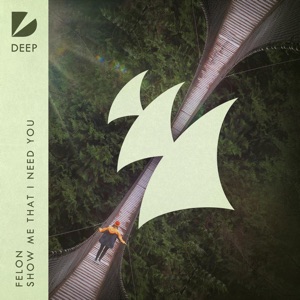 Show Me That I Need You - Single