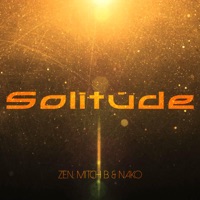 Solitude - Single - Zen, Mitch B. & Nako